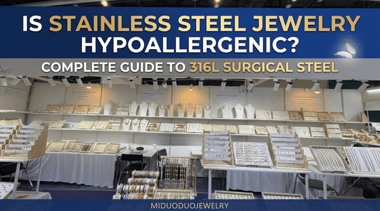 Is Stainless Steel Jewelry Hypoallergenic? Complete Guide to 316L Surgical Steel