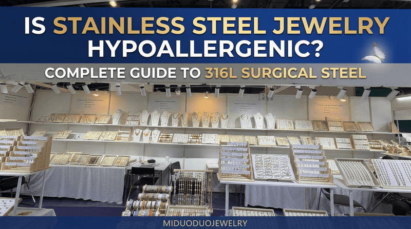 Is Stainless Steel Jewelry Hypoallergenic? Complete Guide to 316L Surgical Steel