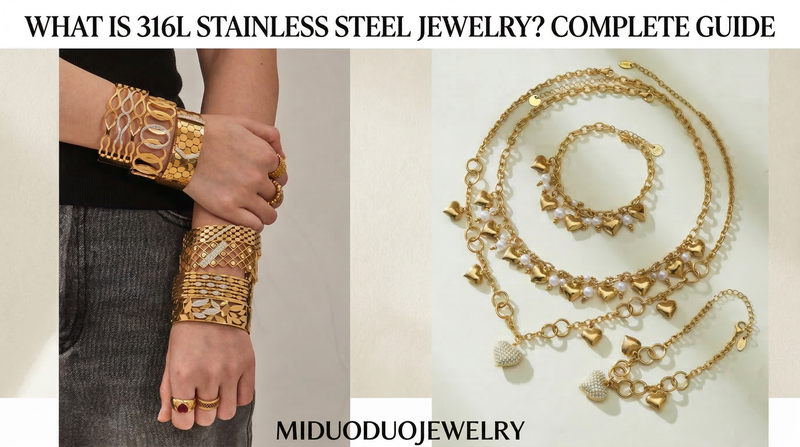 What Is 316L Stainless Steel Jewelry? Complete Guide