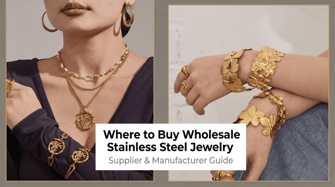 Complete guide to wholesale stainless steel jewelry, including manufacturers, suppliers, and sourcing tips for your jewelry business.